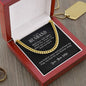 To My Husband - Love Forever Snug - Cuban Link Chain