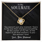 To My Soulmate - You Weren't Just Any Moment - Love Knot Necklace