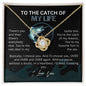 To My Wife - The Catch Of My Life - Love Knot Necklace