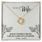 For My Wife Love Knot Necklace (Yellow & White Gold Variants)