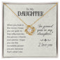 To My Daughter - I Hope You See Gold - Love Knot Necklace