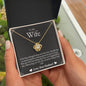 To My Wife - First Kiss - Love Knot Necklace