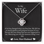 To My Wife - First Kiss - Love Knot Necklace
