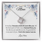 To My Mom - You're The Reason I Am Me - Love Knot Necklace