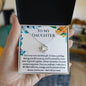 To My Daughter - You're My Most Cherished Gift - Love Knot Necklace