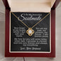 To My Beautiful Soulmate - Your Heart Is My Home - Love Knot Necklace