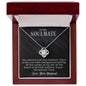 To My Soulmate - You Weren't Just Any Moment - Love Knot Necklace