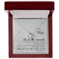 To My Wife - Of All The Moments - Love Knot Necklace