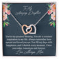 To My Amazing Daughter - You're My Greatest Blessing - Interlocking Hearts Necklace