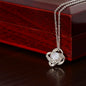 For My Wife / Daughter / Mom / Sister - Love Knot Necklace (No MC)