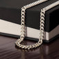 For My Husband / Son - Cuban Link (No MC)