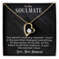 To My Soulmate - You Weren't Just Any Moment - Forever Love Necklace